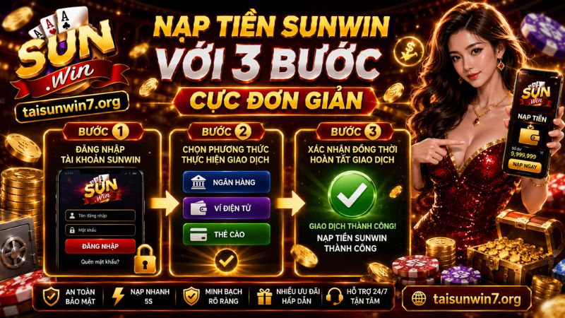 Hướng dẫn 3 bước nạp tiền đơn giản cho newbie