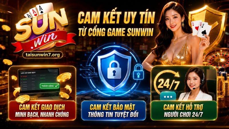 Cam kết uy tín từ cổng game SUNWIN