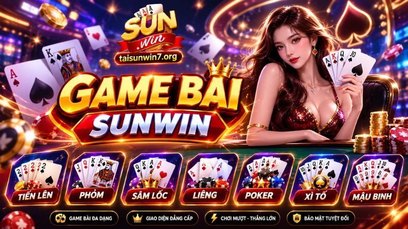 Tìm hiểu về sảnh game bài SUNWIN