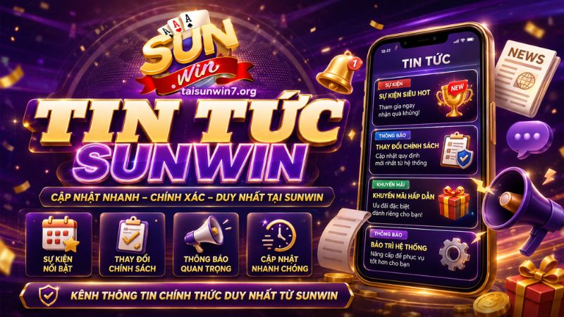 Những thông tin chung về chuyên mục tin tức SUNWIN